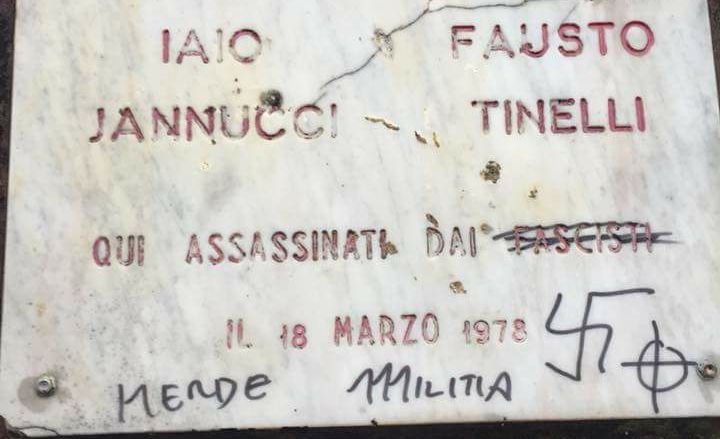 Sfregiata targa dedicata a Fausto Tinelli e Iaio Iannucci