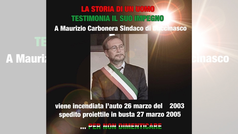 Per non dimenticare, sedici anni fa gli atti intimidatori contro l’ex sindaco Carbonera