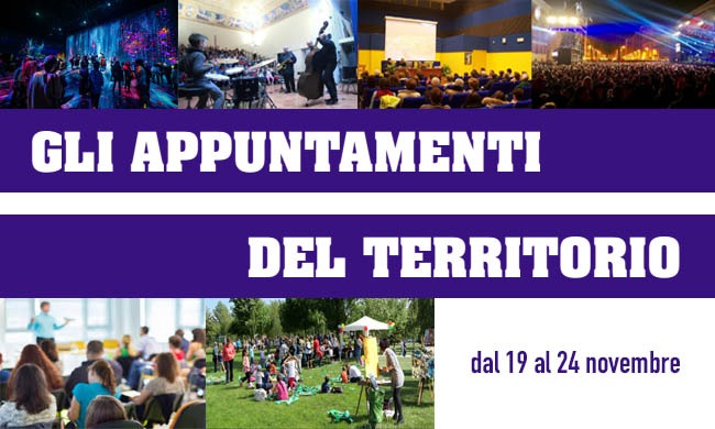 Gli eventi nei nostri comuni dal 19 al 24 novembre