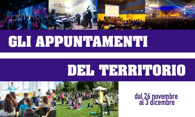 Gli appuntamenti nei nostri comuni dal 26 novembre al 3 dicembre