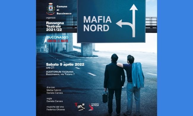 Buccinasco contro le mafie: lo spettacolo di cabaret “Mafia nord” all’Auditorium Fagnana