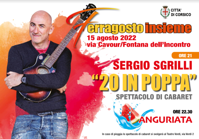 Corsico, “20 in poppa” con Sergio Sgrilli chiude un mese di “R-estate insieme”