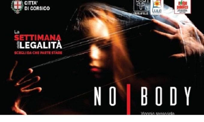 “Settimana della legalità”: viaggio sensoriale “No body” e cambio di programma per “Pi amuri”
