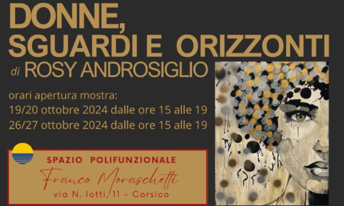 A Corsico arriva “Donne, sguardi e Orizzonti”, la prima mostra di Rosy Androsiglio